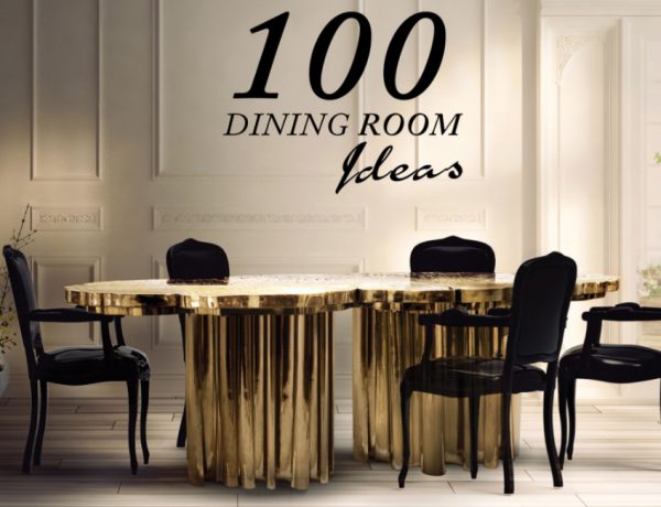The Ultimate Guide To Dining Room Ideas That You Must Have